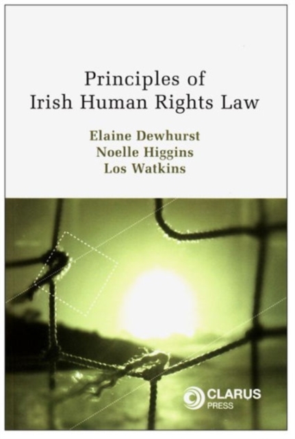 Principles of Irish Human Rights Law, Paperback / softback Book