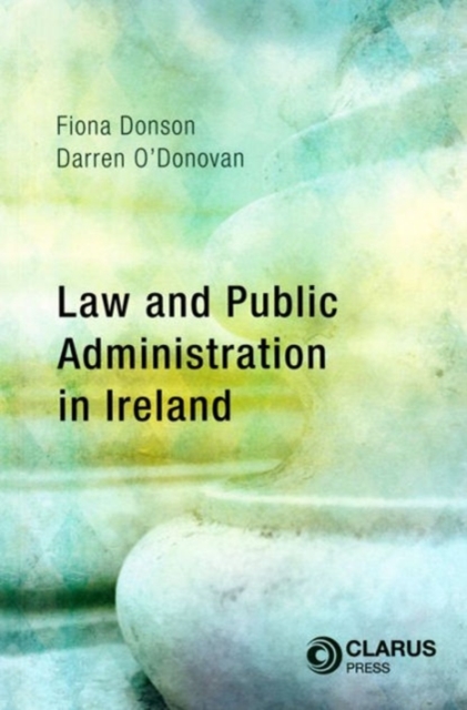 Law and Public Administration in Ireland, Paperback / softback Book