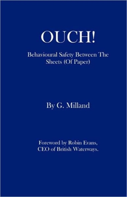 OUCH! - Behavioural Safety Between The Sheets (Of Paper), Paperback Book