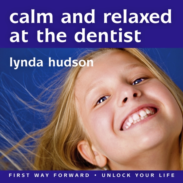 Calm and Relaxed at the Dentist, eAudiobook MP3 eaudioBook