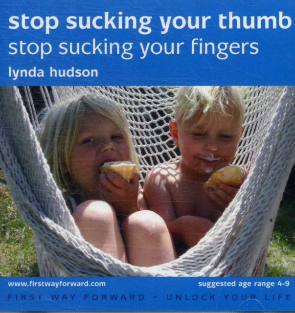 Stop Sucking Your Thumb : Stop Sucking Your Fingers, CD-Audio Book
