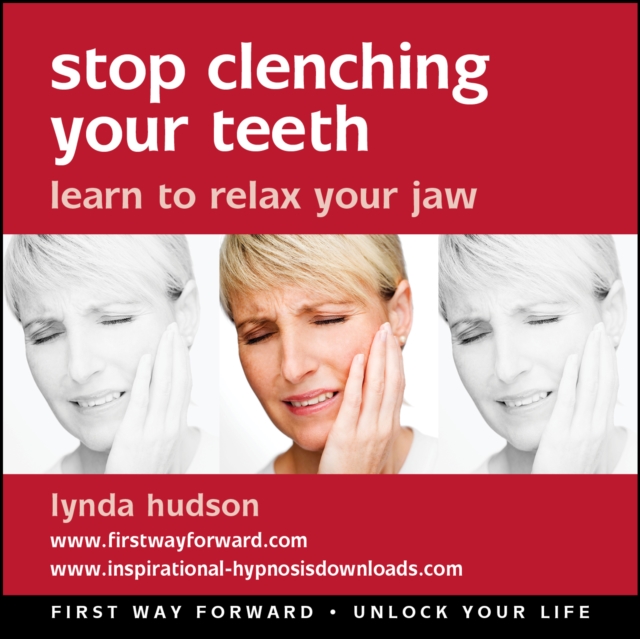 Stop Clenching Your Teeth : Learn to Relax Your Jaw, eAudiobook MP3 eaudioBook
