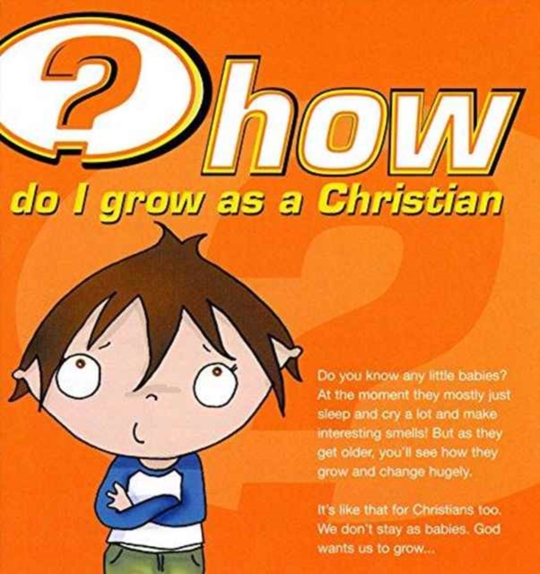 How do I grow as a Christian? (Pack of 25), Multiple copy pack Book