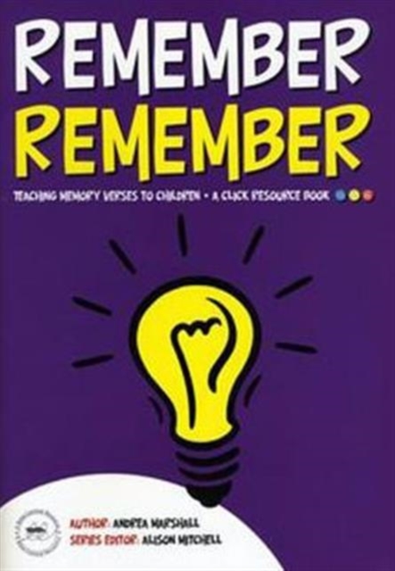 Remember Remember : Teaching memory verses to children, Paperback / softback Book
