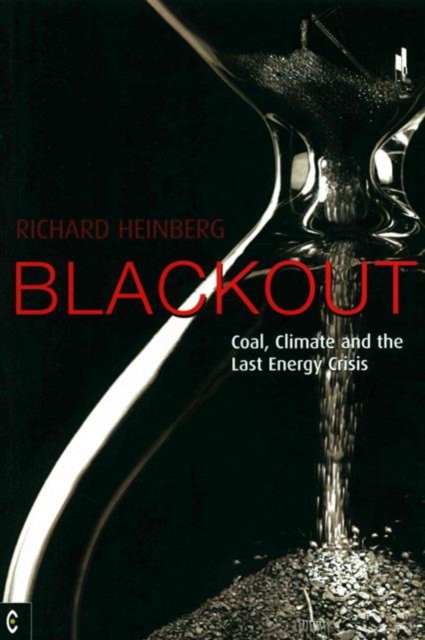 Blackout : Coal, Climate and the Last Energy Crisis, Paperback / softback Book