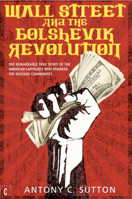 Wall Street and the Bolshevik Revolution, EPUB eBook