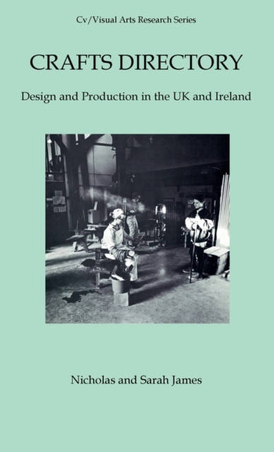 Crafts Directory : Design and Production in the UK and Ireland, Paperback Book