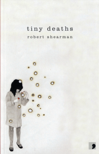 Tiny Deaths, Paperback Book