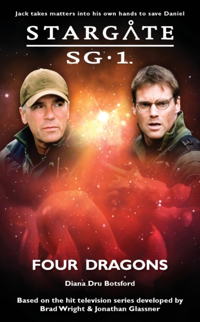 Stargate SG-1: Four Dragons, Paperback / softback Book