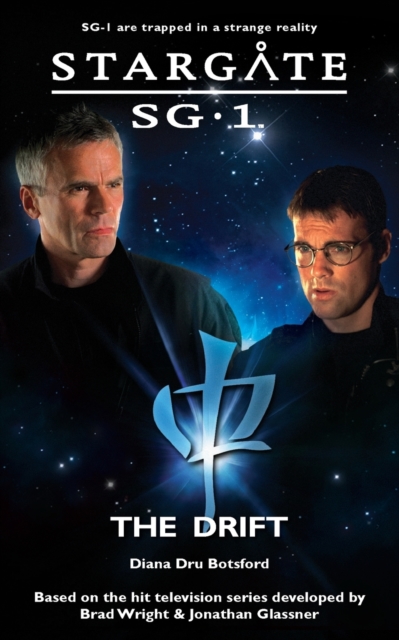STARGATE SG-1 The Drift, Paperback / softback Book