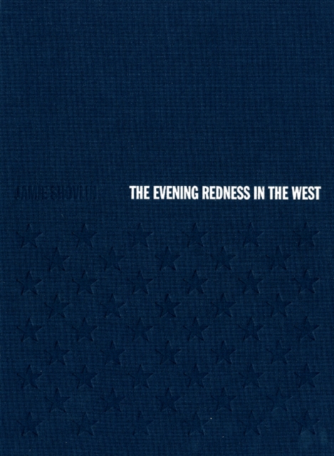 Jamie Shovlin : The Evening Redness in the West, Hardback Book