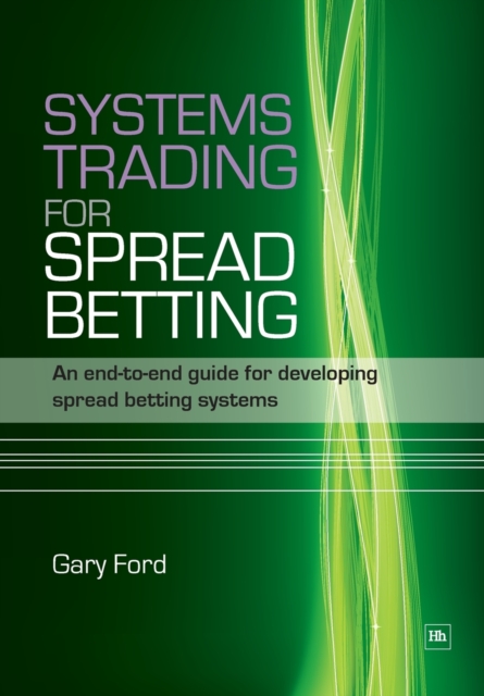 Systems Trading for Spread Betting, Paperback / softback Book