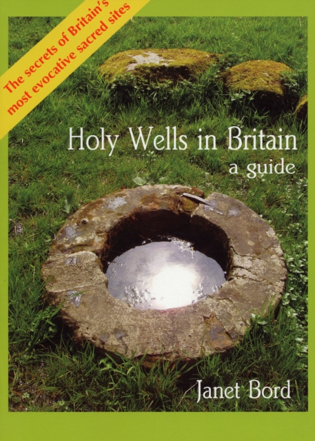 Holy Wells in Britain : A Guide, Paperback / softback Book