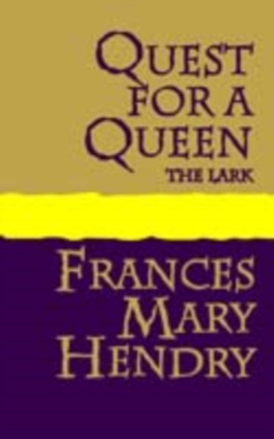 Quest for a Queen : the Lark, Paperback / softback Book