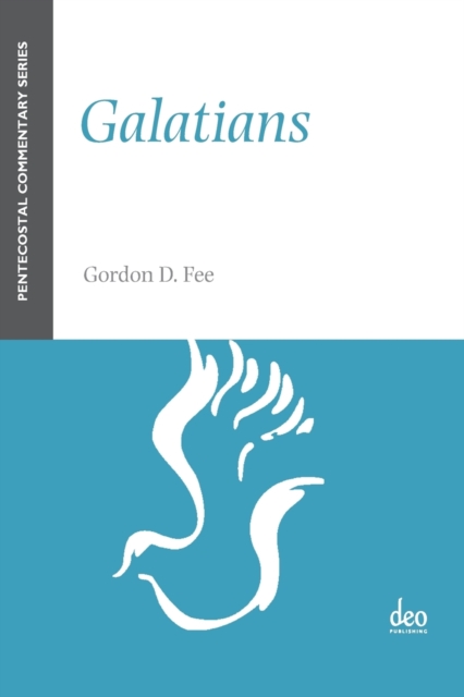 Galatians : A Pentecostal Commentary, Paperback / softback Book