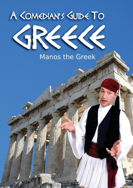 A Comedian's Guide to Greece, Paperback / softback Book