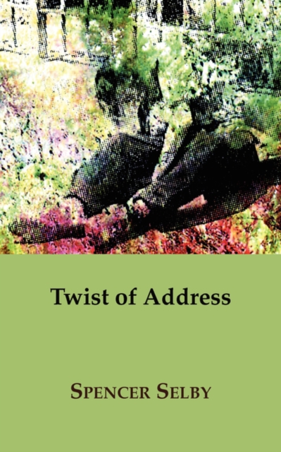 Twist of Address, Paperback / softback Book