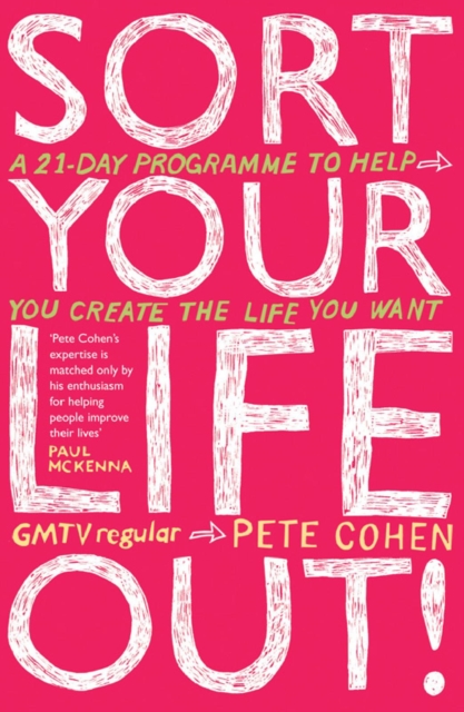 Sort Your Life Out : A 21-day programme to help you create the life you want, EPUB eBook