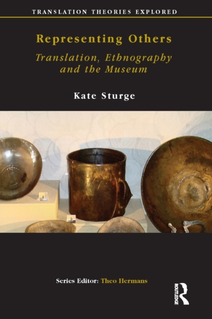 Representing Others : Translation, Ethnography and Museum, Paperback / softback Book