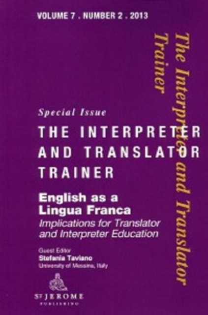 English as a Lingua Franca : Implications for Translator and Interpreter Education, Paperback / softback Book