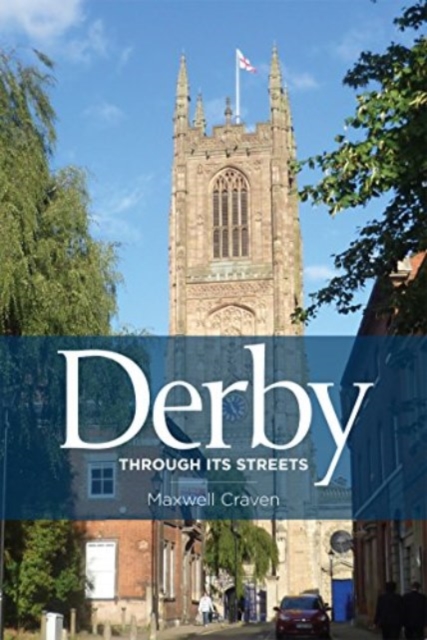 Derby Through its Streets, Paperback / softback Book