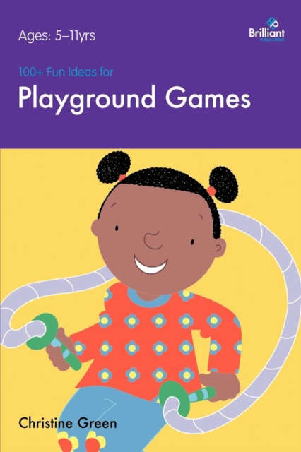 100+ Fun Ideas for Playground Games, Paperback / softback Book