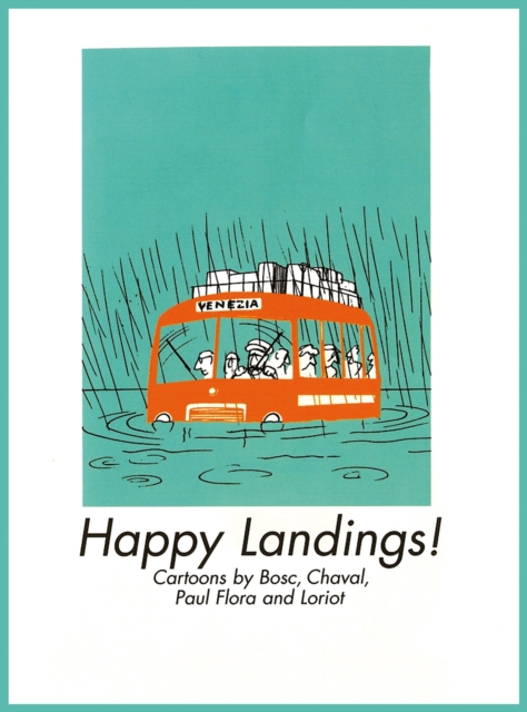 Happy Landings!, Paperback / softback Book
