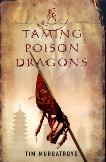 Taming Poison Dragons, Hardback Book
