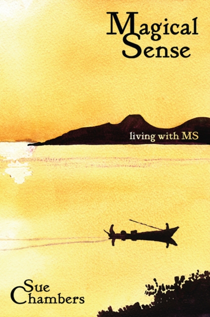 Magical Sense : Living with MS, Paperback Book