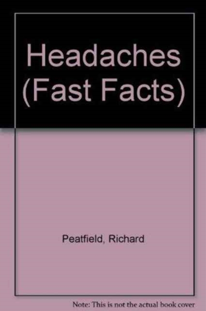Fast Facts: Headaches, Paperback Book