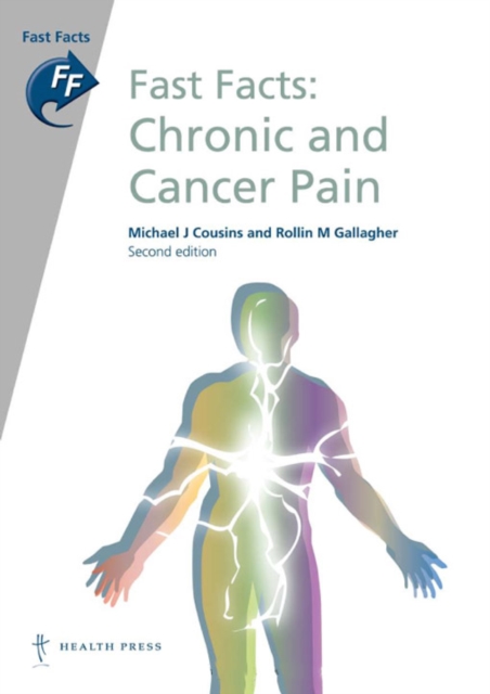 Fast Facts: Chronic and Cancer Pain, Paperback Book