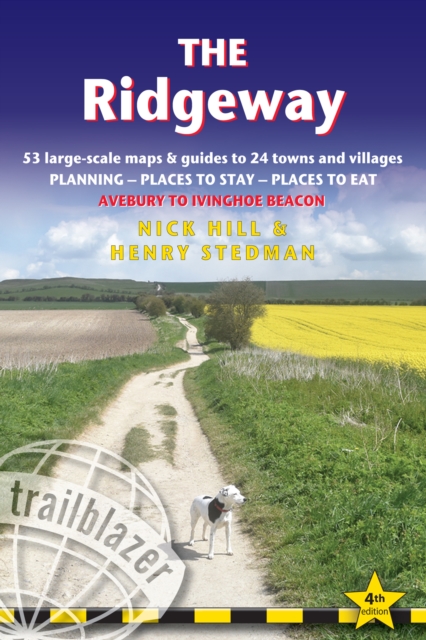 The Ridgeway : 53 Large-Scale Walking Maps & Guides to 24 Towns and Villages - Planning, Places to Stay, Places to Eat - Avebury to Ivinghoe Beacon, Paperback / softback Book