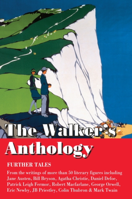 The Walker's Anthology - Further Tales, Hardback Book