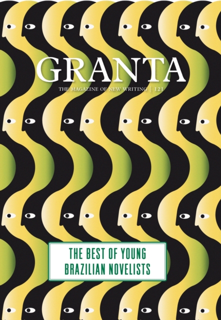 Granta 121 : Best of Young Brazilian Novelists, EPUB eBook
