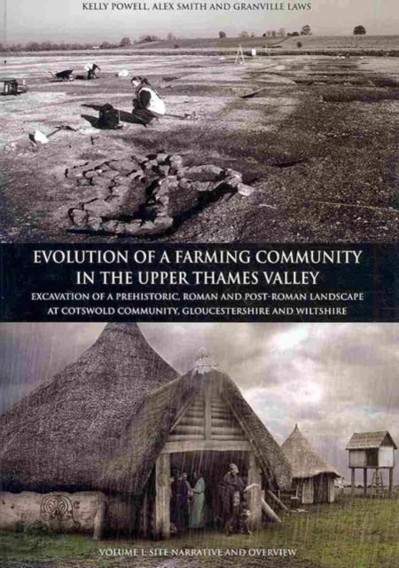 Evolution of a Farming Community in the Upper Thames Valley, Hardback Book