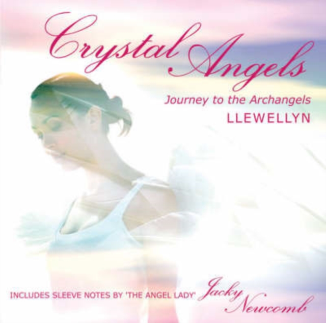 Crystal Angels : Journey to the Archangels PMCD0054, CD-Audio Book