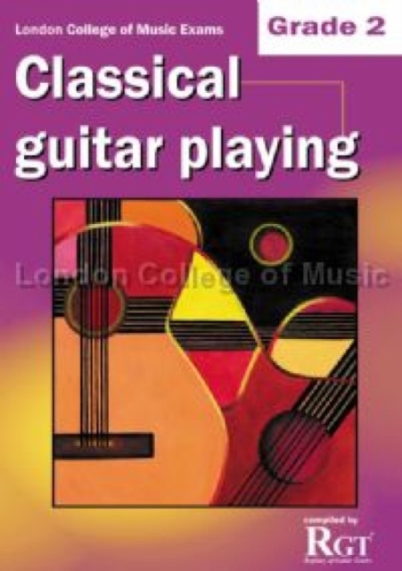 London College of Music Classical Guitar Playing Grade 2 -2018 RGT, Paperback / softback Book