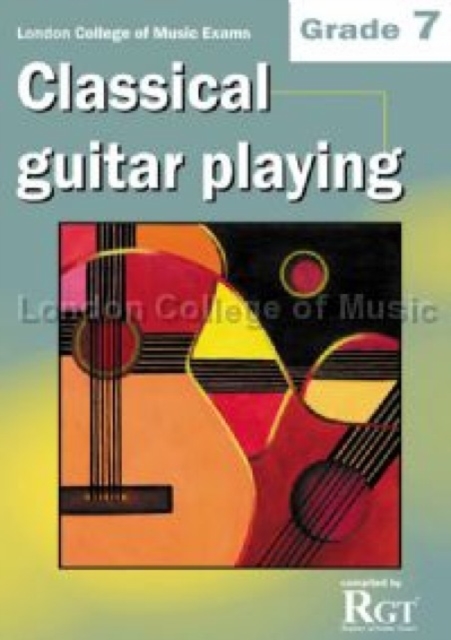 London College of Music Classical Guitar Playing Grade 7 -2018 RGT, Paperback / softback Book