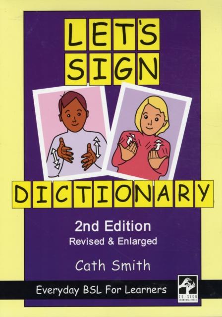 Let's Sign Dictionary: Everyday BSL for Learners, Paperback / softback Book