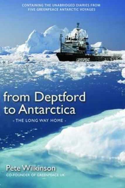 From Deptford to Antarctica, Paperback / softback Book