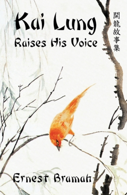 Kai Lung Raises His Voice, Paperback / softback Book