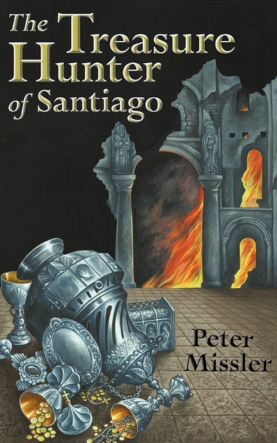 The Treasure Hunter of Santiago, Hardback Book