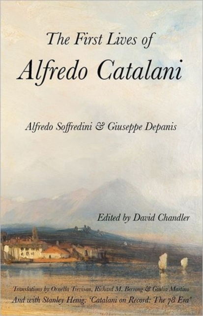 The First Lives of Alfredo Catalani, Paperback / softback Book