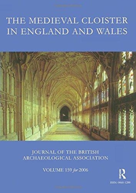 The Medieval Cloister in England and Wales, Paperback / softback Book
