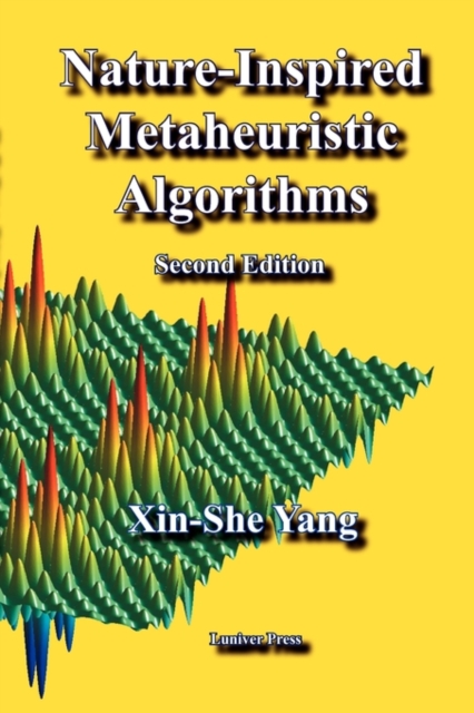 Nature-Inspired Metaheuristic Algorithms : Second Edition, Paperback / softback Book