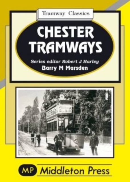 Chester Tramways, Hardback Book