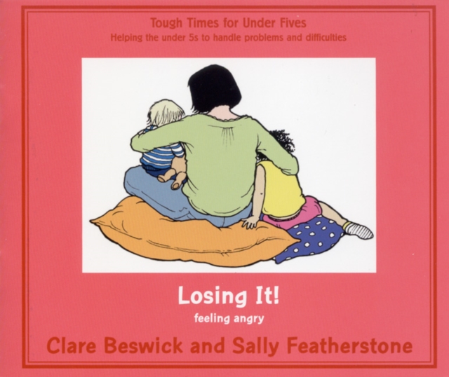 Losing it : Feeling Angry, Paperback Book