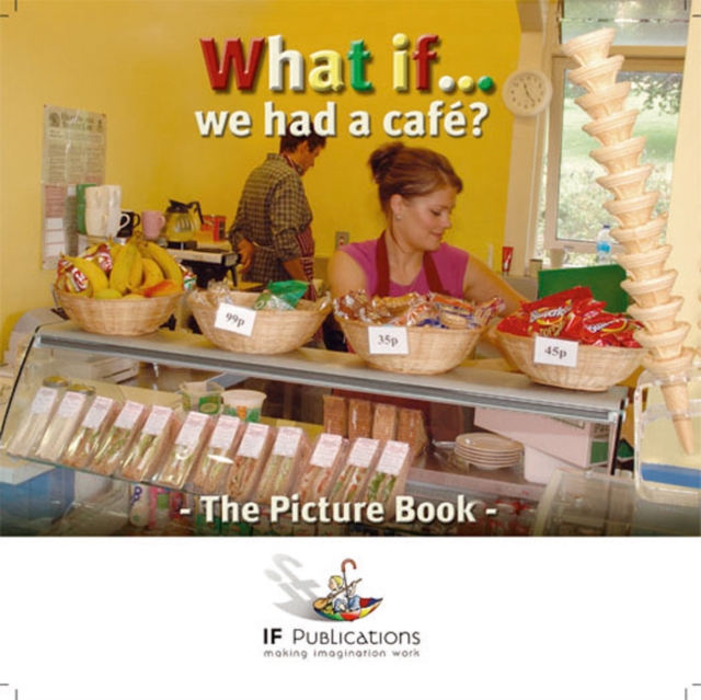 What If We Had a Cafe?, Paperback Book
