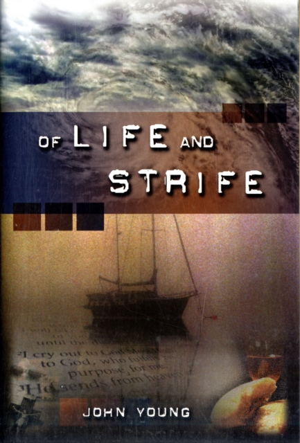 Of Life and Strife, Hardback Book