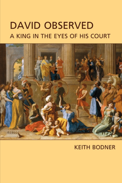 David Observed : A King in the Eyes of His Court, Paperback / softback Book